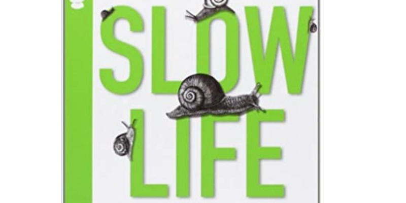 R&R: Slow Life il Libro per Rallentare e Vivere Meglio
