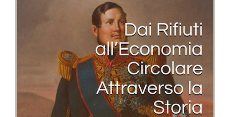 https://www.rmix.it/ - Dai Rifiuti all’Economia Circolare Attraverso la Storia. eBook
