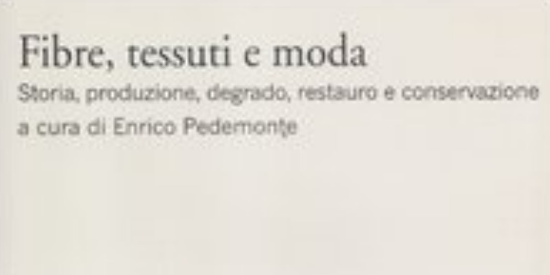 rMIX: Il Portale del Riciclo nell'Economia Circolare - Fibre, tessuti e moda. Storia, produzione, degrado, restauro e conservazione. #pubblicità
