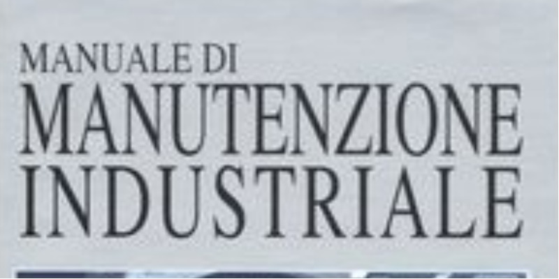 rMIX: Il Portale del Riciclo nell'Economia Circolare - Manuale di manutenzione industriale
