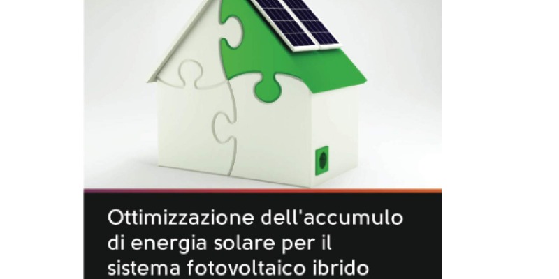 rMIX: Il Portale del Riciclo nell'Economia Circolare - Ottimizzazione dell'accumulo di energia solare per il sistema fotovoltaico ibrido. #pubblicità