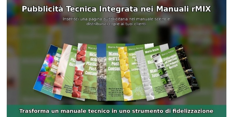 rMIX: Il Portale del Riciclo nell'Economia Circolare - List your company in rMIX's plastics technical manuals and give them to your customers.