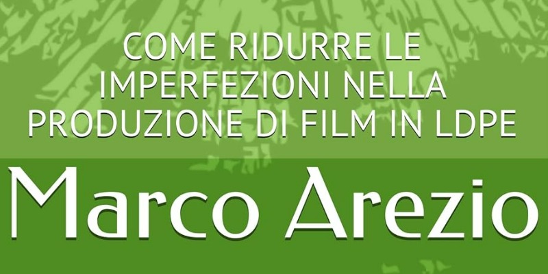 rMIX: Il Portale del Riciclo nell'Economia Circolare - LDPE da POST CONSUMO: COME RIDURRE LE IMPERFEZIONI NELLA PRODUZIONE DI FILM IN LDPE. #ads
