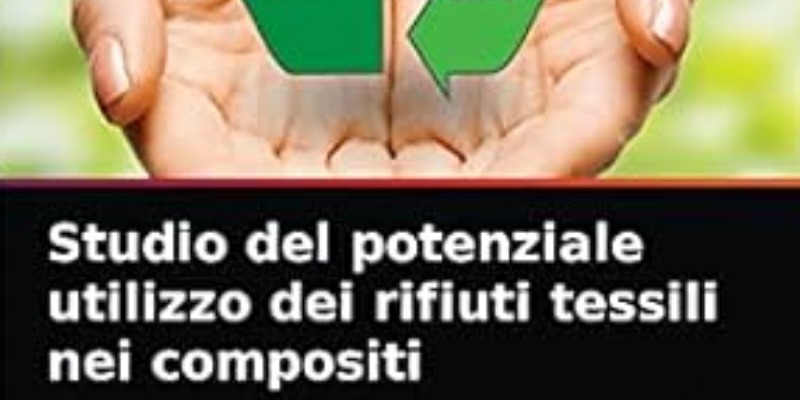 rMIX: Il Portale del Riciclo nell'Economia Circolare - Estudio del potencial uso de residuos textiles en composites.