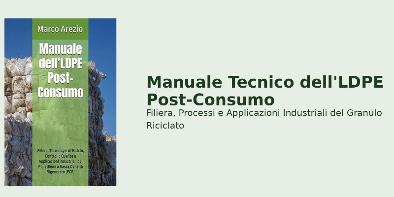 https://www.rmix.it/ - Riciclo dell’LDPE Post-Consumo: Origine, Destinatari e Visione Industriale del Manuale Tecnico