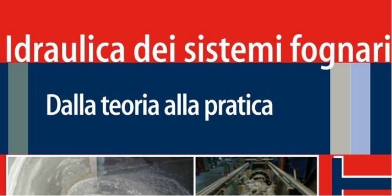 rMIX: Il Portale del Riciclo nell'Economia Circolare - Hydraulics of sewer systems. From theory to practice