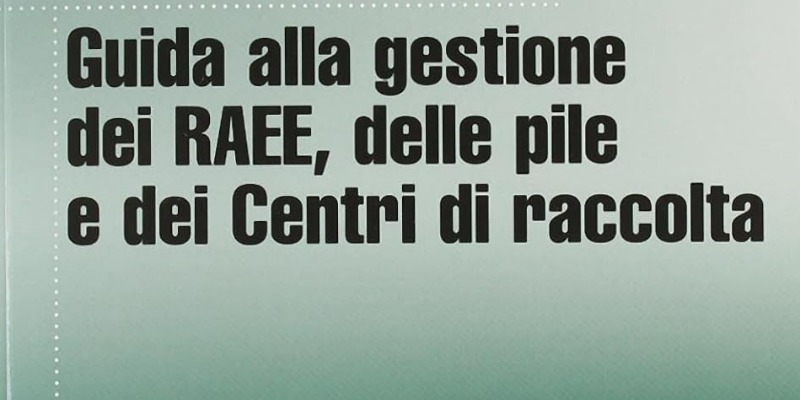 rMIX: Il Portale del Riciclo nell'Economia Circolare - Guía para la gestión de RAEE, pilas y centros de recogida. #publicidad