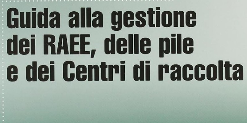 rMIX: Il Portale del Riciclo nell'Economia Circolare - Guide to the management of WEEE, batteries and collection centres. #advertising