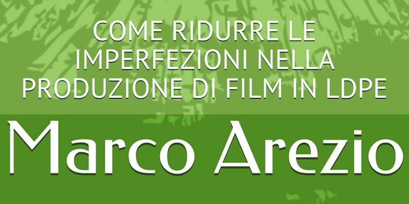 rMIX: Il Portale del Riciclo nell'Economia Circolare - Post consumption LDPE: HOW TO REDUCE IMPERFECTIONS IN THE PRODUCTION OF LDPE FILM MADE WITH THE POST-CONSUMER GRANULES. #ads