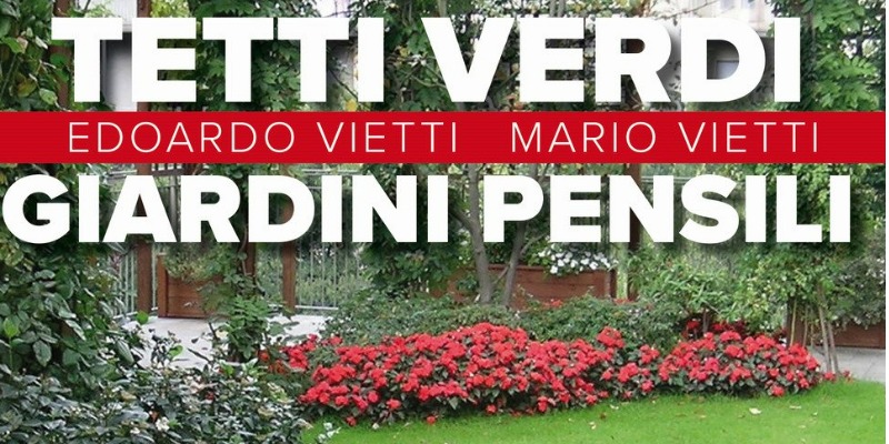 rMIX: Il Portale del Riciclo nell'Economia Circolare - Green roofs and hanging gardens. Manual for improving the urban environment and microclimate, obtaining energy savings and reducing pollution