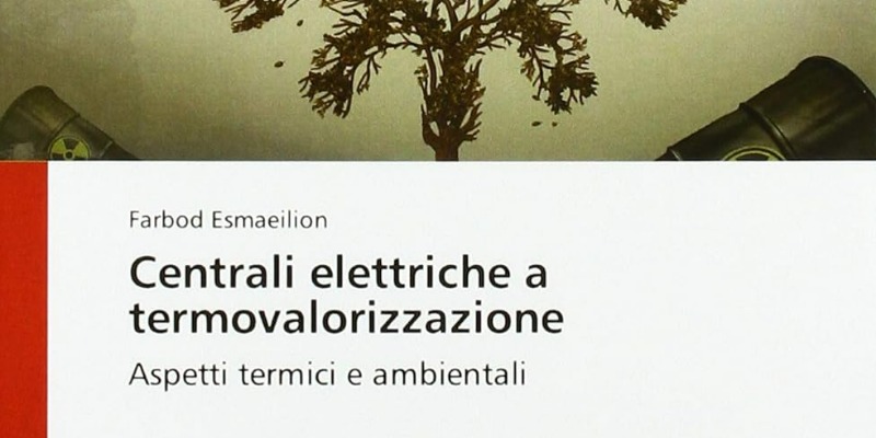 rMIX: Il Portale del Riciclo nell'Economia Circolare - Centrali elettriche a termovalorizzazione: Aspetti termici e ambientali 