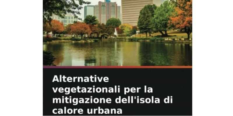 rMIX: Il Portale del Riciclo nell'Economia Circolare - Alternatives végétales pour atténuer les îlots de chaleur urbains. #publicité