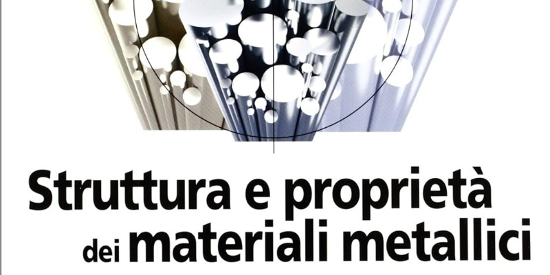 rMIX: Il Portale del Riciclo nell'Economia Circolare - Struttura e proprietà dei materiali metallici