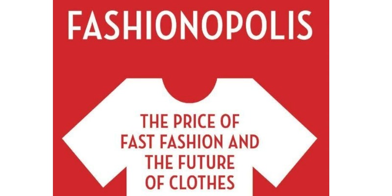 rMIX: Il Portale del Riciclo nell'Economia Circolare - Fashionopolis: The Price of Fast Fashion and the Future of Clothes. #ads