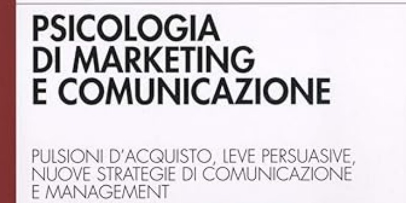 rMIX: Il Portale del Riciclo nell'Economia Circolare - Psychologie du marketing et communication. Impulsions d'achat, leviers de persuasion, nouvelles stratégies de communication et de management