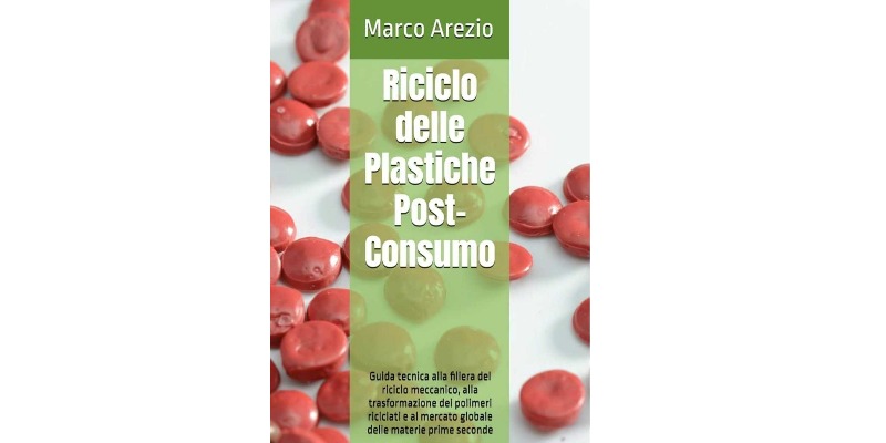 rMIX: Il Portale del Riciclo nell'Economia Circolare - Riciclo delle Plastiche Post-Consumo. Manuale Tecnico. #ads