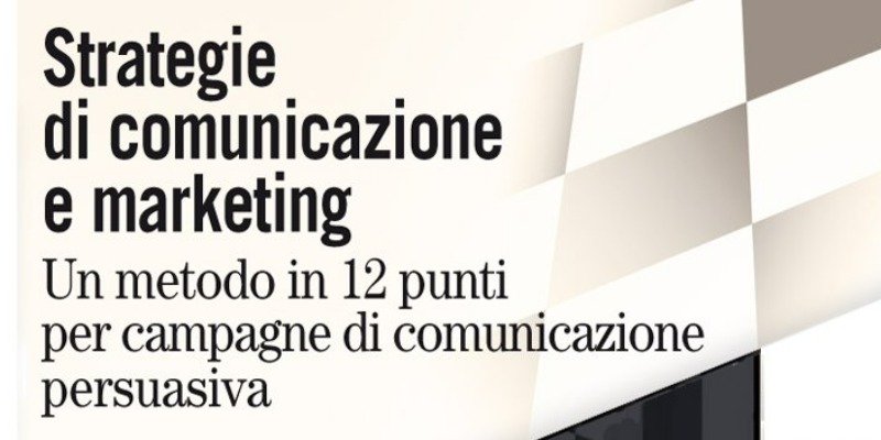 rMIX: Il Portale del Riciclo nell'Economia Circolare - Strategie di comunicazione e marketing. Un metodo in 12 punti per campagne di comunicazione persuasiva