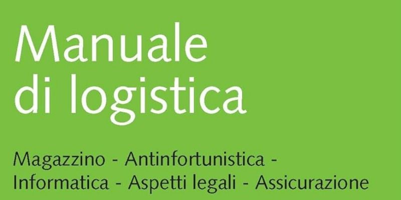 rMIX: Il Portale del Riciclo nell'Economia Circolare - Manuel logistique : Entrepôt, prévention des accidents, informatique, aspects juridiques, assurance
