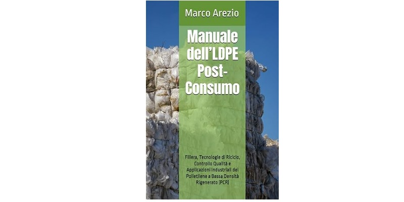 rMIX: Il Portale del Riciclo nell'Economia Circolare - Manuale Tecnico dell’LDPE Post-Consumo. #ads