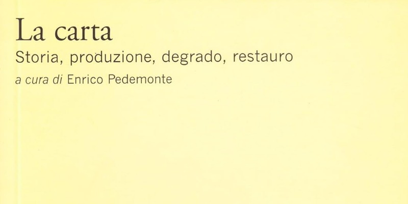 rMIX: Il Portale del Riciclo nell'Economia Circolare - Le papier. Histoire, production, dégradation, restauration