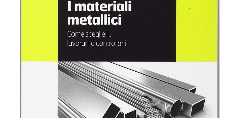 rMIX: Il Portale del Riciclo nell'Economia Circolare - Metallic materials. How to choose them, work with them and control them