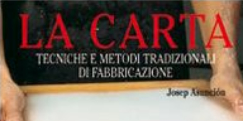 rMIX: Il Portale del Riciclo nell'Economia Circolare - Tecniche e metodi per la fabbricazione della carta