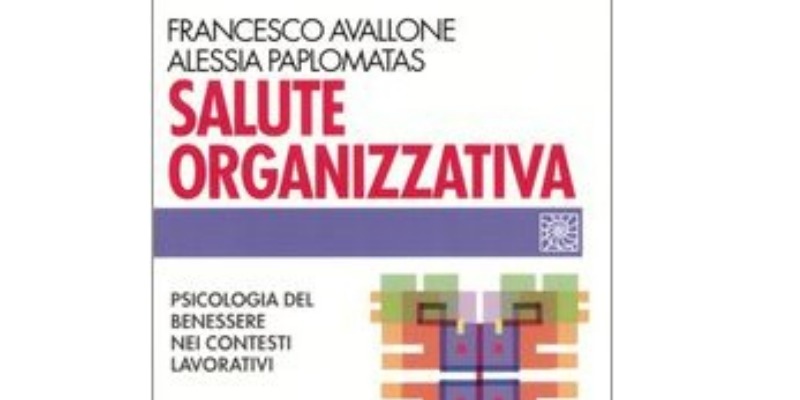 rMIX: Il Portale del Riciclo nell'Economia Circolare - Acquista il libro: Salute organizzativa. Psicologia del benessere nei contesti lavorativi. #pubblicità
